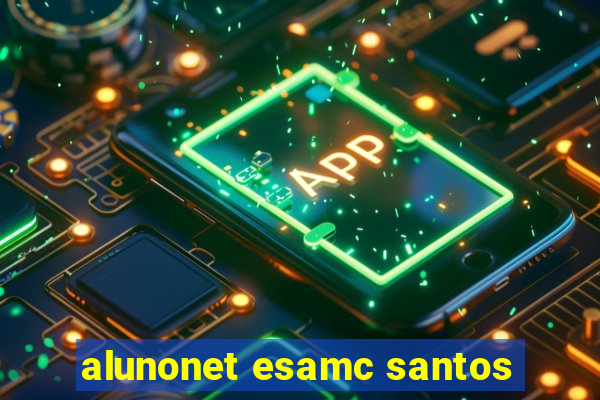 alunonet esamc santos